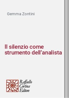 Il silenzio come strumento dell’analista