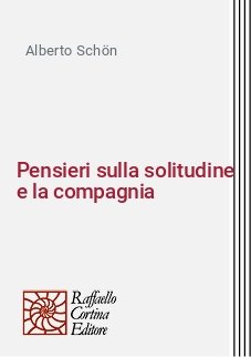 Pensieri sulla solitudine e la compagnia