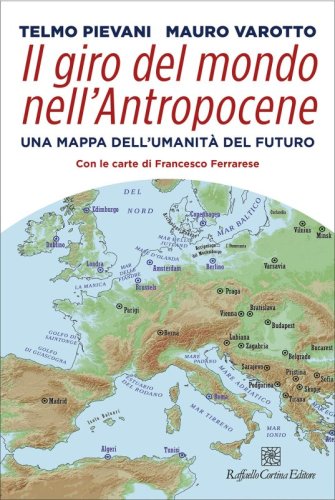 Around the World in the Anthropocene - A Map of Humanity in the Future